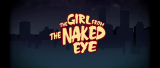 Девушка из «Голого глаза» / The Girl from the Naked Eye (2012) HDRip-AVC 